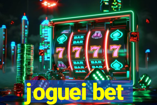 joguei bet